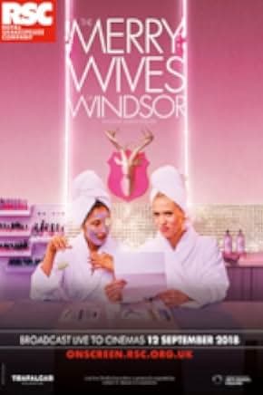 Royal Shakespeare Company: The Merry Wives of Windsor 2018