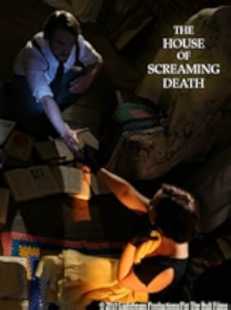 The House of Screaming Death 2017