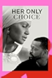 Her Only Choice 2018