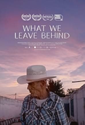 What We Leave Behind 2022