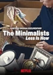 The Minimalists: Less Is Now 2021
