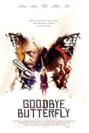 Goodbye, Butterfly 2021