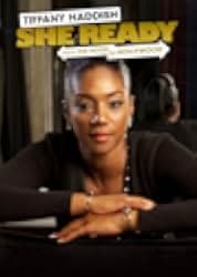 Tiffany Haddish: She Ready! From the Hood to Hollywood 2017