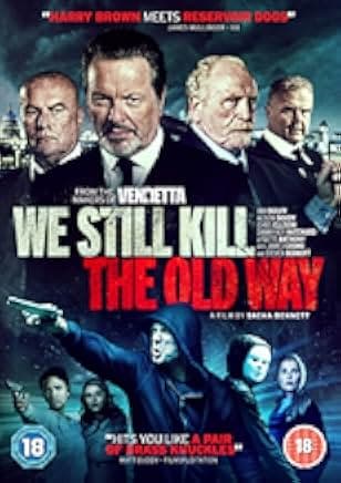 We Still Kill the Old Way 2014