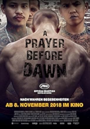 A Prayer Before Dawn 2017