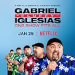 Gabriel "Fluffy" Iglesias: One Show Fits All 2019