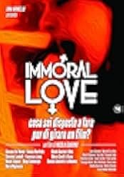 Immoral Love 2018