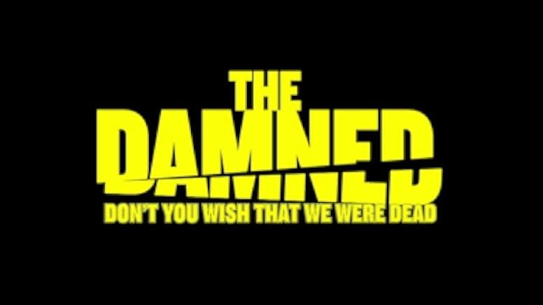 The Damned: Don't You Wish That We Were Dead 2015