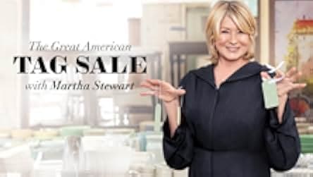 The Great American Tag Sale with Martha Stewart 2022