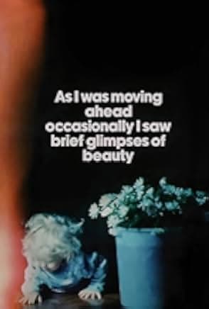 As I Was Moving Ahead Occasionally I Saw Brief Glimpses of Beauty 2001