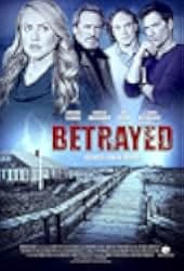Betrayed 2014