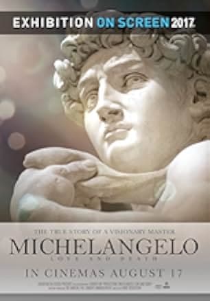 Exhibition on Screen: Michelangelo Love and Death 2017