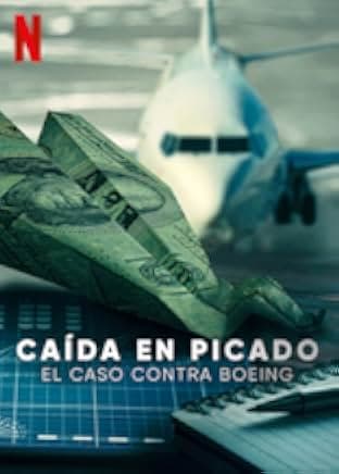 Downfall: The Case Against Boeing 2022