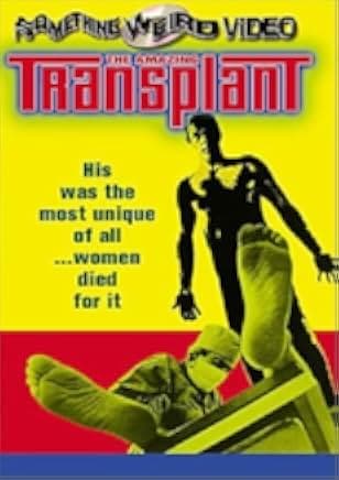 The Amazing Transplant 1970