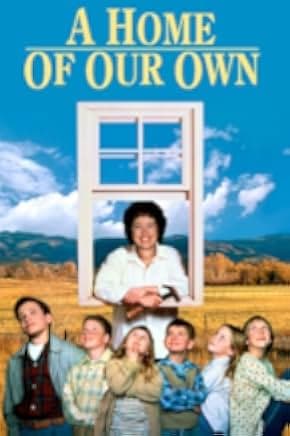 A Home of Our Own 1993