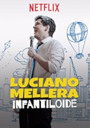 Luciano Mellera: Infantiloide 2018