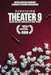 Surviving Theater 9 2018