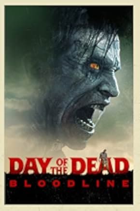 Day of the Dead: Bloodline 2017