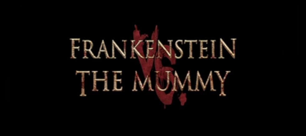 Frankenstein vs. the Mummy 2015