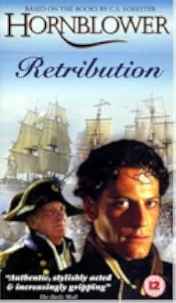 Horatio Hornblower: Retribution 2001