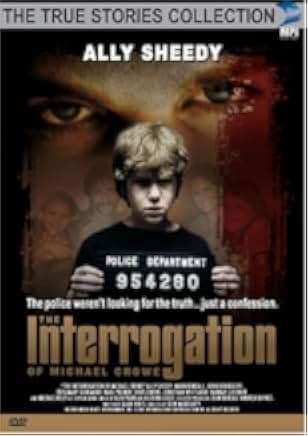 The Interrogation of Michael Crowe 2002