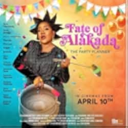 Fate of Alakada 2020