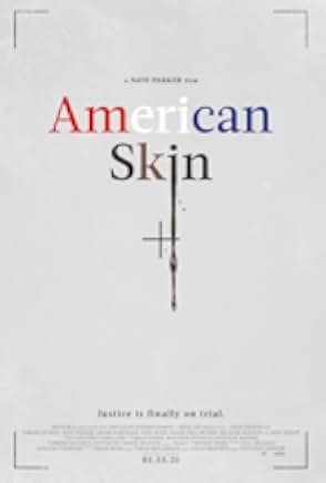 American Skin 2019