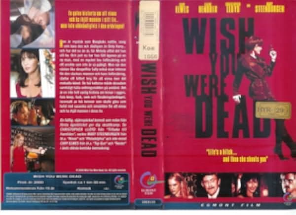 Wish You Were Dead 2001