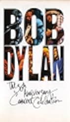 Bob Dylan: 30th Anniversary Concert Celebration 1993