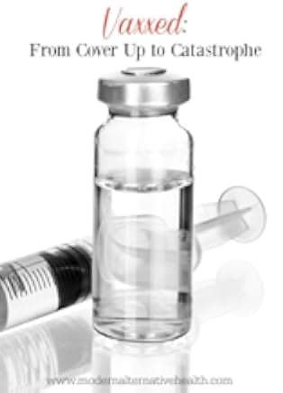 Vaxxed: From Cover-Up to Catastrophe 2016