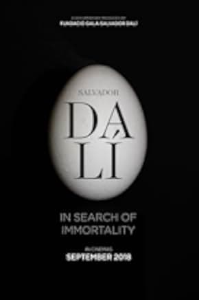 Salvador Dalí: In Search of Immortality 2018