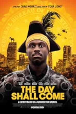 The Day Shall Come 2019