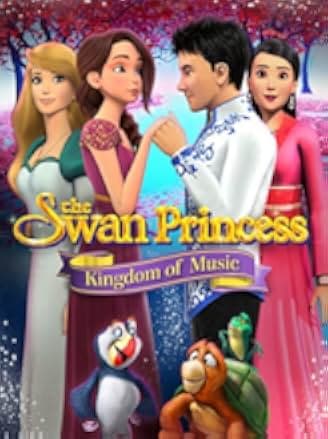 The Swan Princess: Kingdom of Music 2019