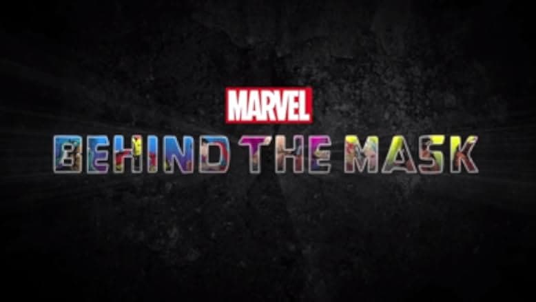 Marvel's Behind the Mask 2021