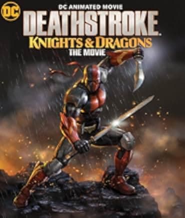 Deathstroke: Knights & Dragons