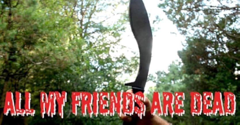 All My Friends Are Dead 2021