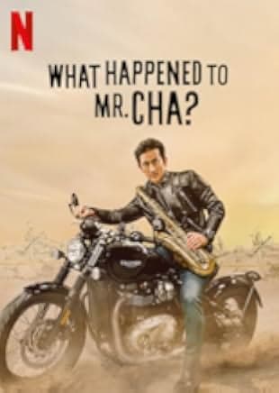 What Happened to Mr Cha? 2021