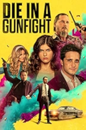 Die in a Gunfight 2021