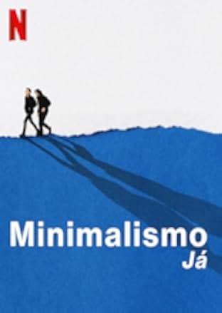 The Minimalists: Less Is Now 2021