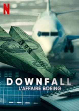 Downfall: The Case Against Boeing 2022