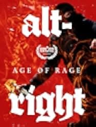 Alt-Right: Age of Rage 2018