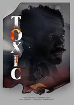 Toxic 2022
