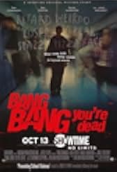 Bang Bang You're Dead 2002