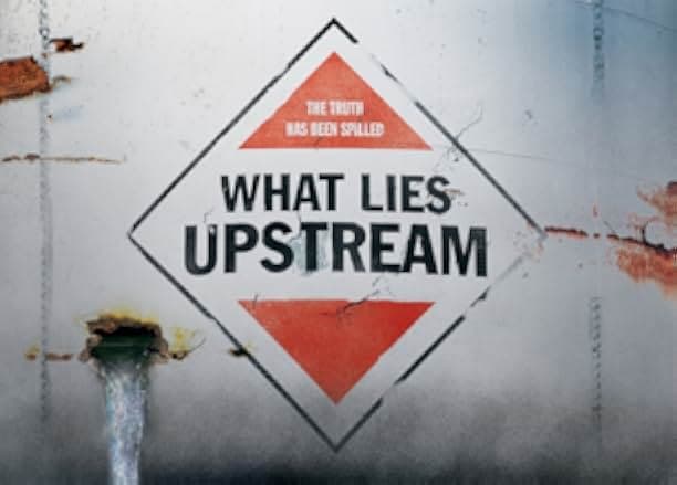 What Lies Upstream 2017