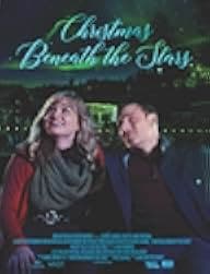 Christmas Beneath the Stars 2021