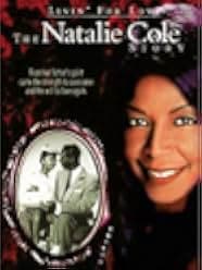 Livin' for Love: The Natalie Cole Story 2000