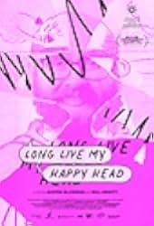 Long Live My Happy Head 2022