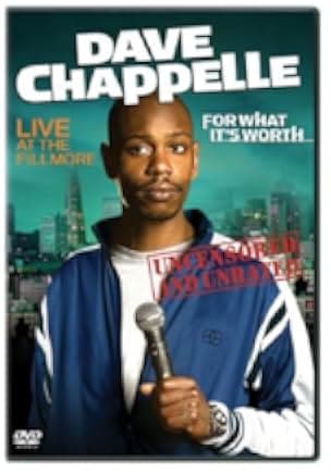 Dave Chappelle: For What It's Worth 2004