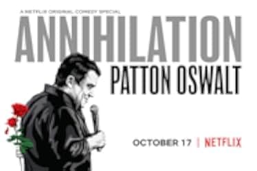 Patton Oswalt: Annihilation 2017