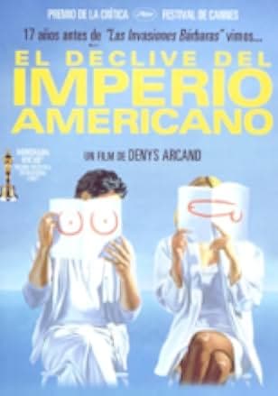 The Decline of the American Empire 1986